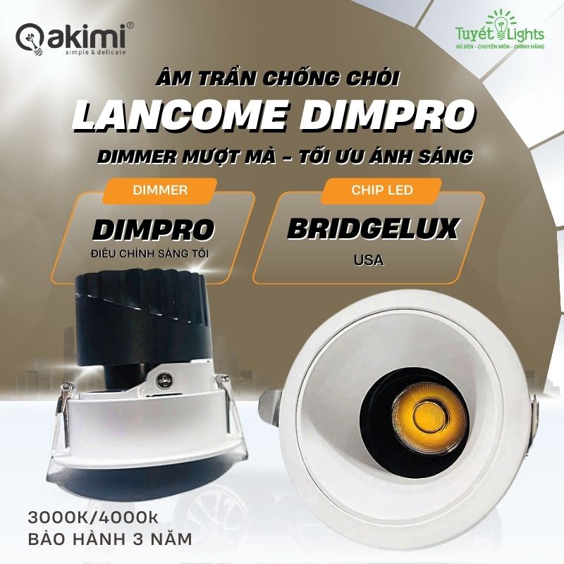 Đèn Âm Trần Chống Chói Lancome DimPro – Điều chỉnh ánh sáng chuyên nghiệp.